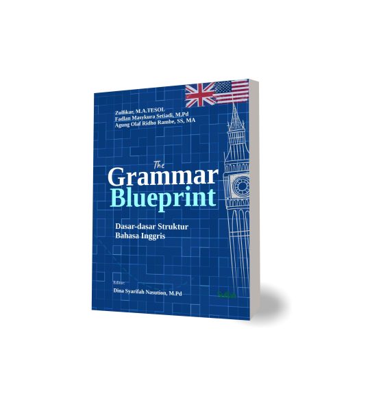 The Grammar Blueprint: Dasar-dasar Struktur Bahasa Inggris