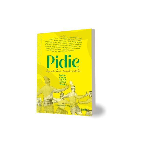 PIDIE: Kisah dari Tanoh Indatu (Budaya, Kuliner, Sejarah, Seni & Wisata)